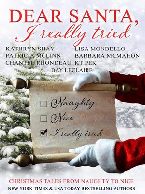 cover image of Dear Santa, I Really Tried (Christmas Tales From Naughty to Nice)